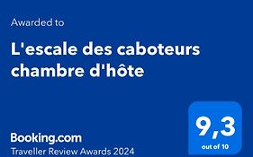 L'Escale Des Caboteurs Chambre D'Hote